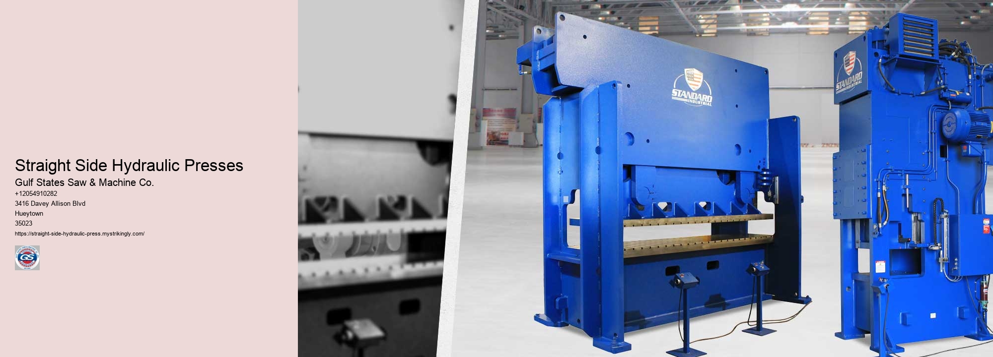 Straight Side Hydraulic Presses Gulf States Saw & Machine Co. Straight Side Hydraulic Presses