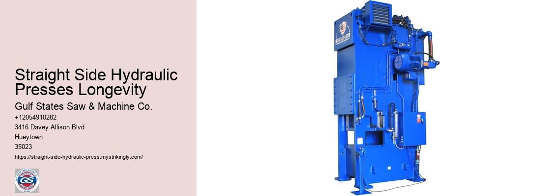 Straight Side Hydraulic Presses Longevity Gulf States Saw & Machine Co. Straight Side Hydraulic Presses Longevity